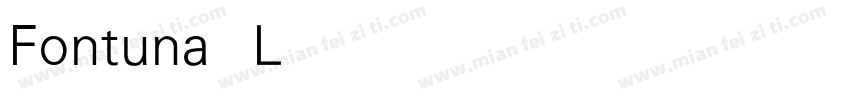 Fontuna Light字体转换